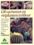 Oudshoorn, W. - 126 Cactussen en Vetplanten in kleur (3e dr)