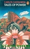 Castaneda, C.- Tales of Power (1974, Penguin) 