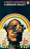 Castaneda, C.- A Separate Reality (1971, Penguin) 
